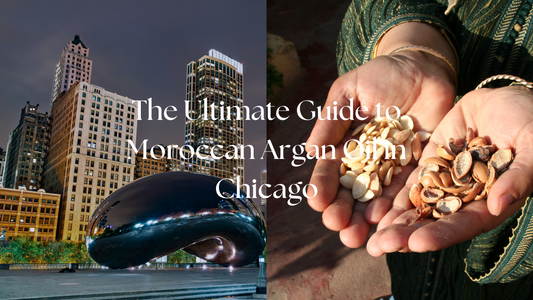 The Ultimate Guide to Moroccan Argan Oil in Chicago