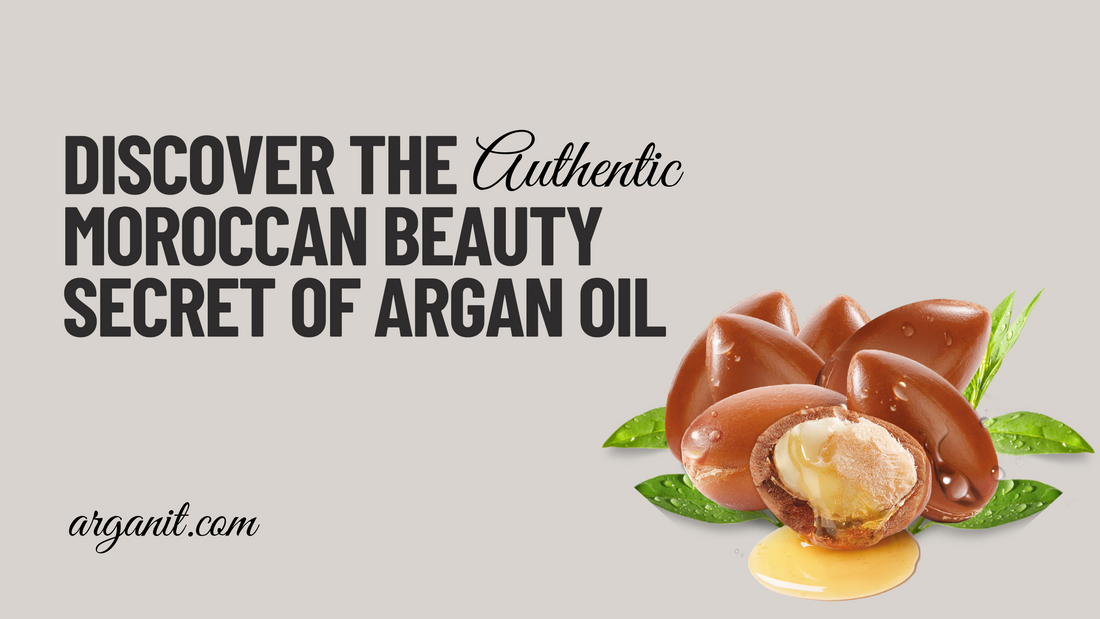 Unwrap the Rituals: Discover the Authentic Moroccan Beauty Secret of Argan Oil